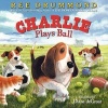 Charlie Plays Ball (Hardcover) - Ree Drummond Photo