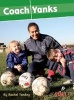 Coach Yanks, Level 3 (Paperback) - Rachel Yankey Photo