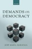 Demands on Democracy (Hardcover) - Jose Maria Maravall Photo