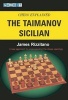 Chess Explained - The Taimanov Sicilian (Paperback) - James Rizzitano Photo