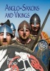 Anglo Saxons and Vikings (Paperback) - Anne Rooney Photo