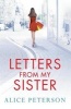 Letters from My Sister (Paperback) - Alice Peterson Photo