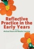 Reflective Practice in the Early Years (Paperback, New) - Michael A Reed Photo