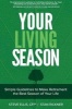 Your Living Season - Simple Guidelines to Make Retirement the Best Season of Your Life (Paperback) - Steve Ellis Cfp Photo