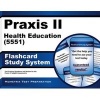 Praxis II Health Education (5551) Exam Flashcard Study System - Praxis II Test Practice Questions and Review for the Praxis II Subject Assessments (Cards) - Praxis II Exam Secrets Test Prep Photo