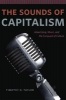 The sounds of capitalism - Advertising, Music, and the Conquest of Culture (Paperback) - Timothy Dean Taylor Photo