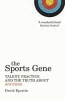 The Sports Gene - Talent, Practice and the Truth About Success (Paperback) - David Epstein Photo