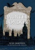 Haunted London (Paperback) - Peter Underwood Photo