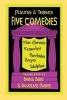 Five Comedies - 'Miles Gloriosus', 'Menaechmi', 'Bacchides', 'Hecyra' and 'Adelphoe' (Paperback) - Titus Maccius Plautus Photo