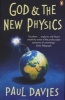 God and the New Physics (Paperback, Reissue) - PCW Davies Photo