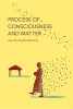 Process of Consciousness and Matter (Paperback) - Rewata Dhamma Photo