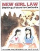 New Girl Law - Drafting a Future for Cambodia (Paperback) - Anne Elizabeth Moore Photo