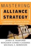 Mastering Alliance Strategy - A Comprehensive Guide to Design, Management, and Organization (Hardcover) - James D Bamford Photo