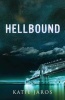 Hellbound (Paperback) - Katie Jaros Photo