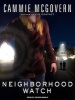 Neighborhood Watch - A Novel (Standard format, CD, Library ed) - Cammie Mcgovern Photo