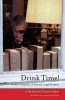 Drink Time! - In the Company of Patrick Leigh Fermor: a Memoir (Paperback) - Dolores Payas Photo