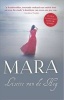 Mara (Afrikaans, Paperback) - Lisette Van De Heg Photo