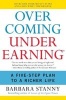 Overcoming Underearning - Overcome Your Money Fears and Earn What You Deserve (Paperback) - Barbara Stanny Photo