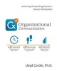 Organizational Communication - Achieving Outstanding Results in Today's Marketplace (Paperback) - Lloyd Corder Photo