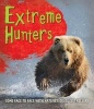 Fast Facts! Extreme Hunters (Paperback, Main Market Ed.) - Kingfisher Photo