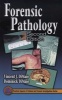 Forensic Pathology (Hardcover, 2nd Revised edition) - Dominick J DiMaio Photo