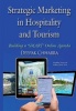 Strategic Marketing in Hospitality and Tourism - Building a Smart Online Agenda (Hardcover) - Deepak Chhabra Photo