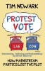 Protest Vote - How the Mainstream Parties Lost the Plot (Paperback, Revised edition) - Tim Newark Photo