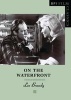 "On the Waterfront" (Paperback, annotated edition) - Leo Braudy Photo