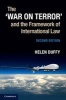 The 'War on Terror' and the Framework of International Law (Paperback, 2nd Revised edition) - Helen Duffy Photo