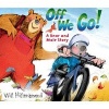 Off We Go! - A Bear and Mole Story (Paperback) - Will Hillenbrand Photo