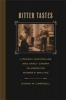 Bitter Tastes - Literary Naturalism and Early Cinema in American Women's Writing (Hardcover) - Donna M Campbell Photo