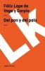 del Pan y del Palo (Spanish, Paperback) - Lope De Vega Photo