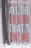 All the Truth That's In Me (Paperback) - Julie Berry Photo