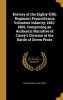 History of the Eighty-Fifth Regiment Pennsylvania Volunteer Infantry, 1861-1865, Comprising an Authentic Narrative of Casey's Division at the Battle of Seven Pines (Hardcover) - Luther Samuel 1846 Dickey Photo