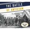 The Battle of Antietam (Hardcover) - Thomas Streissguth Photo