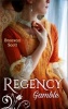 Regency Gamble - A Lady Risks All / A Lady Dares (Paperback) - Bronwyn Scott Photo