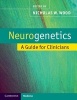 Neurogenetics - A Guide for Clinicians (Paperback, New) - Nicholas Wood Photo