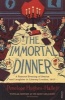 The Immortal Dinner (Paperback) - Penelope Hughes Hallett Photo