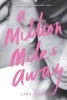 A Million Miles Away (Paperback) - Lara Avery Photo