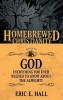 The Homebrewed Christianity Guide to God - Everything You Ever Wanted to Know About the Almighty (Paperback) - Eric E Hall Photo