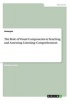 The Role of Visual Components in Teaching and Assessing Listening Comprehension (Paperback) - Anonym Photo