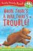 Where There's a Bear, There's Trouble! (Paperback) - Michael Catchpool Photo