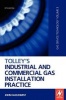 Tolley's Industrial and Commercial Gas Installation Practice (Hardcover, 5th Revised edition) - John Hazlehurst Photo