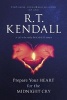 Prepare Your Heart for the Midnight Cry - A Call to be Ready for Christ's Return (Paperback) - RT Kendall Photo