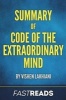 Summary of Code of the Extraordinary Mind - By Vishen Lakhiani Includes Key Takeaways & Analysis (Paperback) - Fastreads Publishing Photo