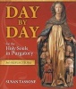 Day by Day for the Holy Souls in Purgatory - 365 Reflections (Paperback) - Susan Tassone Photo