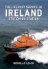 The Lifeboat Service in Ireland - Station by Station (Paperback) - Nicholas Leach Photo