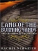 Land of the Burning Sands (Standard format, CD, Unabridged library ed) - Rachel Neumeier Photo