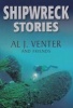 Shipwreck Stories (Paperback) - Al J Venter Photo