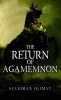 The Return of Agamemnon (Paperback) - Suleiman Olimat Photo